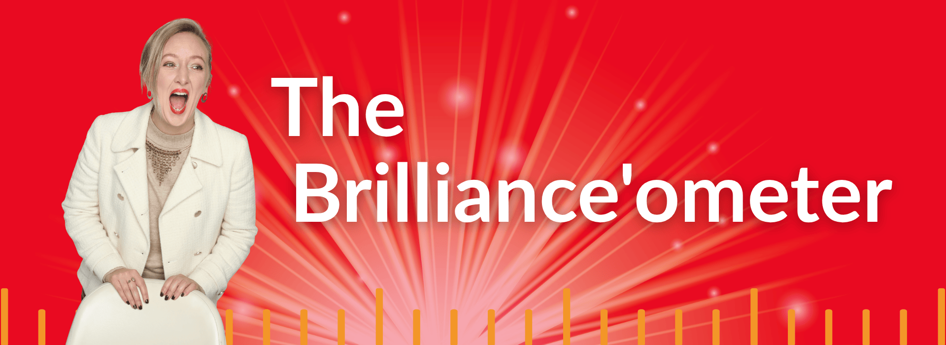 Brilliance'ometer Brilliance'ometer